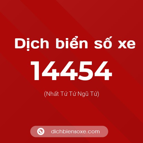 Ý nghĩa biển số xe 14454 là gì?