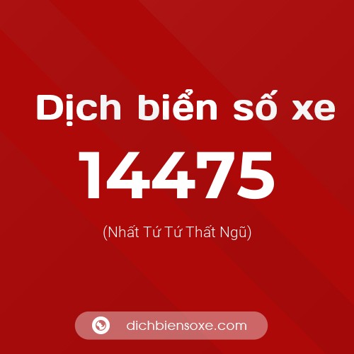 Ý nghĩa biển số xe 14475 là gì?