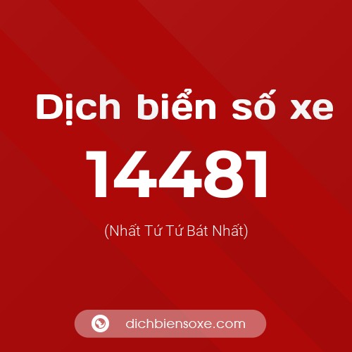 Ý nghĩa biển số xe 14481 là gì?
