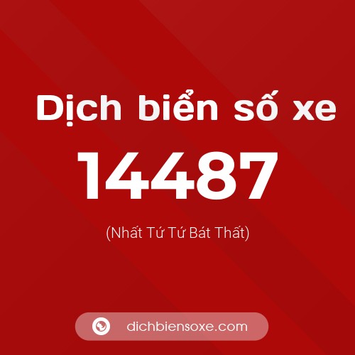 Ý nghĩa biển số xe 14487 là gì?