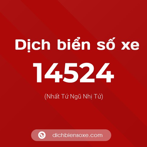 Ý nghĩa biển số xe 14524 là gì?
