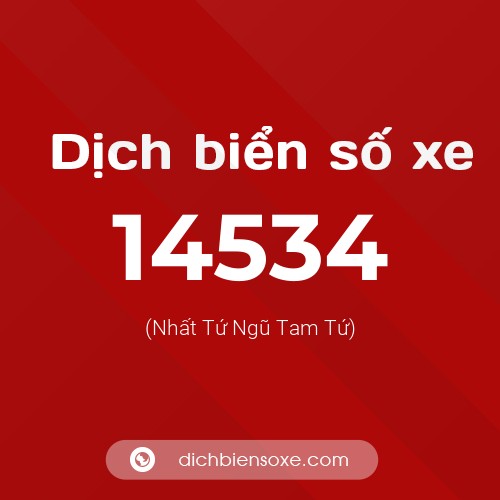 Ý nghĩa biển số xe 14534 là gì?