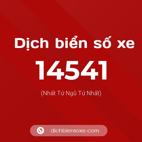 Ý nghĩa biển số xe 14541 là gì?