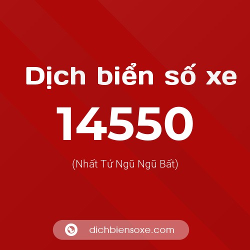 Ý nghĩa biển số xe 14550 là gì?