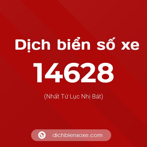 Ý nghĩa biển số xe 14628 là gì?