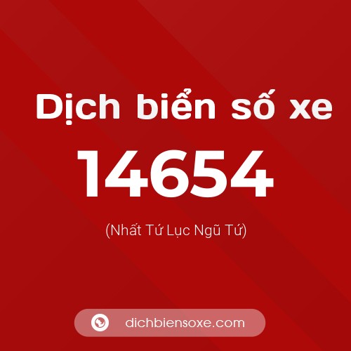 Ý nghĩa biển số xe 14654 là gì?