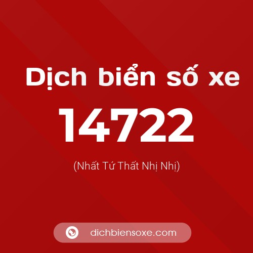 Ý nghĩa biển số xe 14722 là gì?