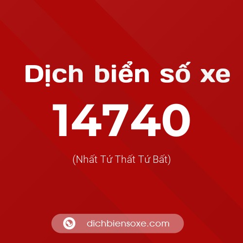 Ý nghĩa biển số xe 14740 là gì?