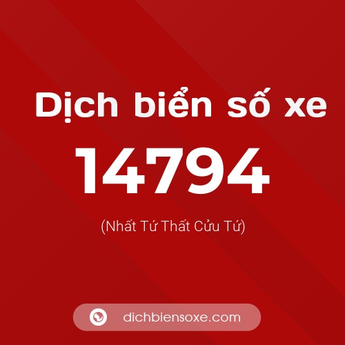 Ý nghĩa biển số xe 14794 là gì?