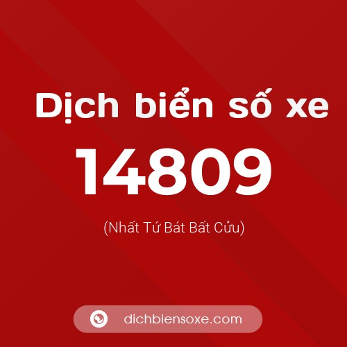 Ý nghĩa biển số xe 14809 là gì?