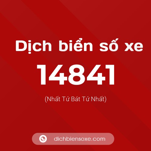 Ý nghĩa biển số xe 14841 là gì?