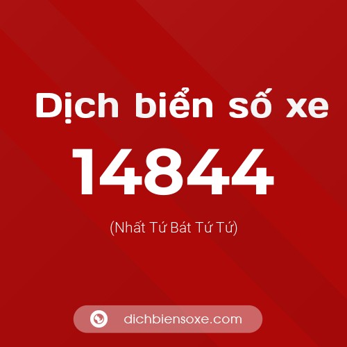 Ý nghĩa biển số xe 14844 là gì?