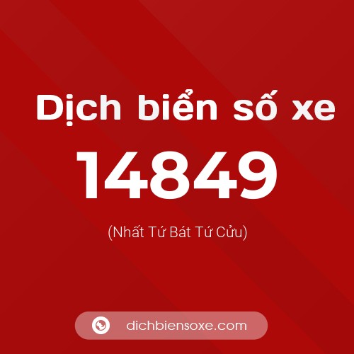 Ý nghĩa biển số xe 14849 là gì?