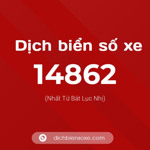 Ý nghĩa biển số xe 14862 là gì?
