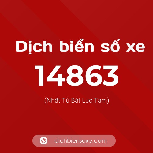 Ý nghĩa biển số xe 14863 là gì?