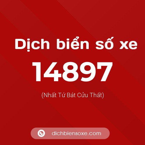 Ý nghĩa biển số xe 14897 là gì?
