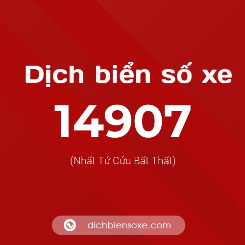 Ý nghĩa biển số xe 14907 là gì?