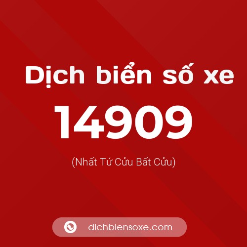 Ý nghĩa biển số xe 14909 là gì?
