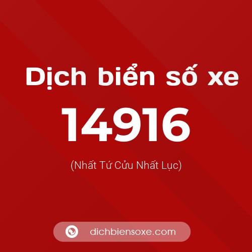 Ý nghĩa biển số xe 14916 là gì?