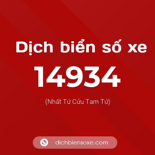 Ý nghĩa biển số xe 14934 là gì?