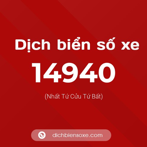 Ý nghĩa biển số xe 14940 là gì?