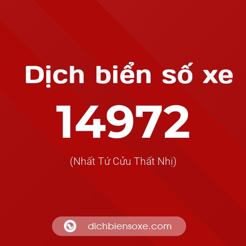Ý nghĩa biển số xe 14972 là gì?