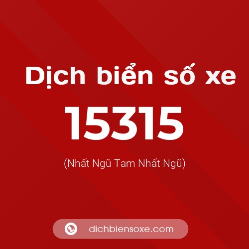 Ý nghĩa biển số xe 15315 là gì?