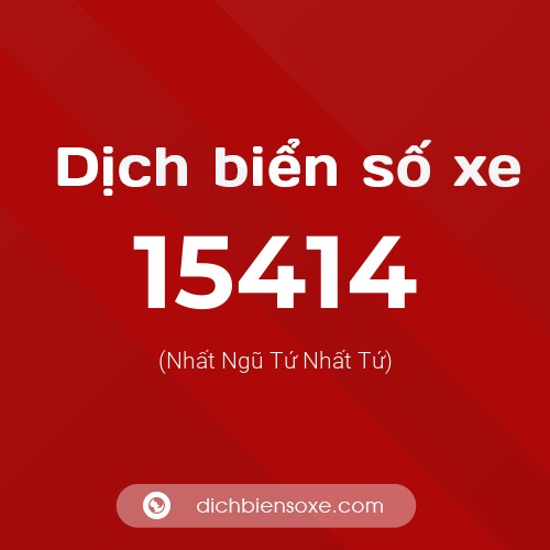Ý nghĩa biển số xe 15414 là gì?