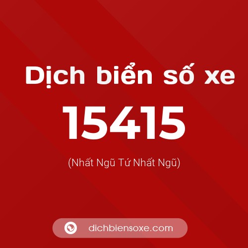 Ý nghĩa biển số xe 15415 là gì?