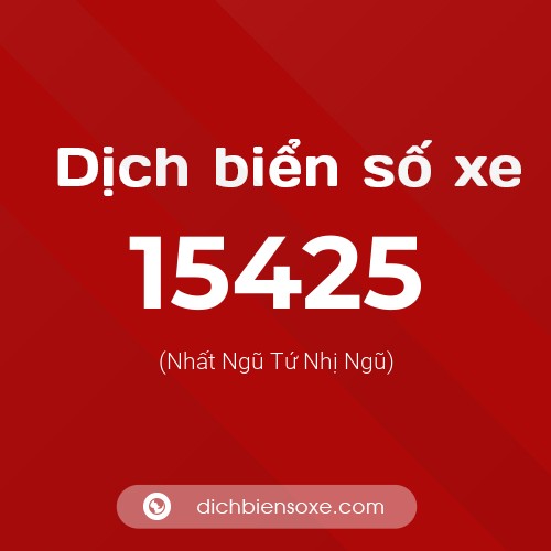 Ý nghĩa biển số xe 15425 là gì?