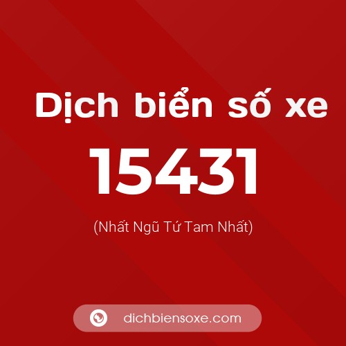 Ý nghĩa biển số xe 15431 là gì?