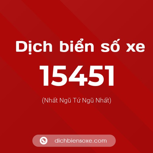 Ý nghĩa biển số xe 15451 là gì?