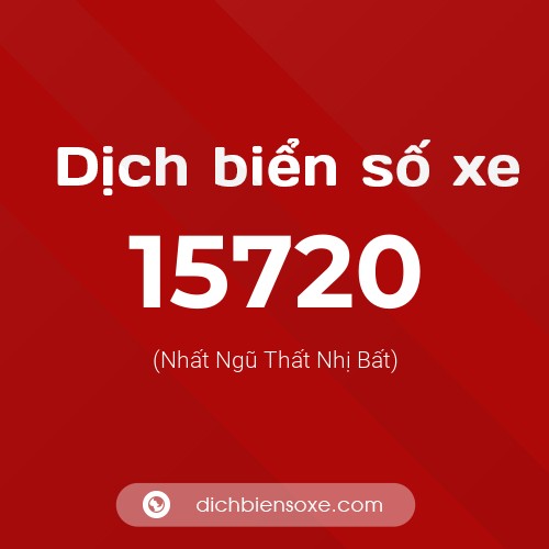Ý nghĩa biển số xe 15720 là gì?