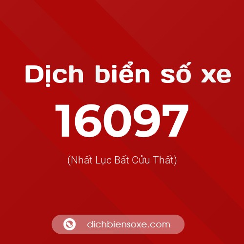 Ý nghĩa biển số xe 16097 là gì?