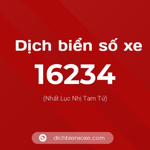 Ý nghĩa biển số xe 16234 là gì?