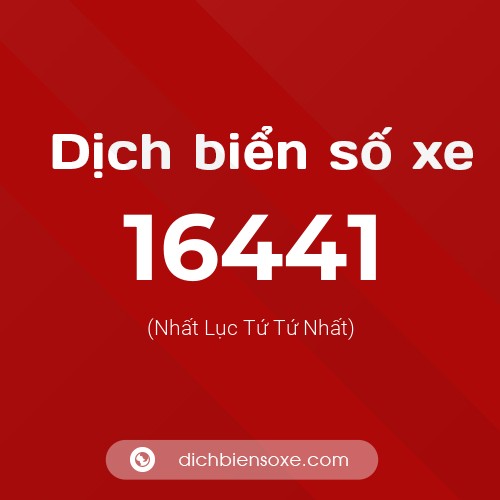Ý nghĩa biển số xe 16441 là gì?