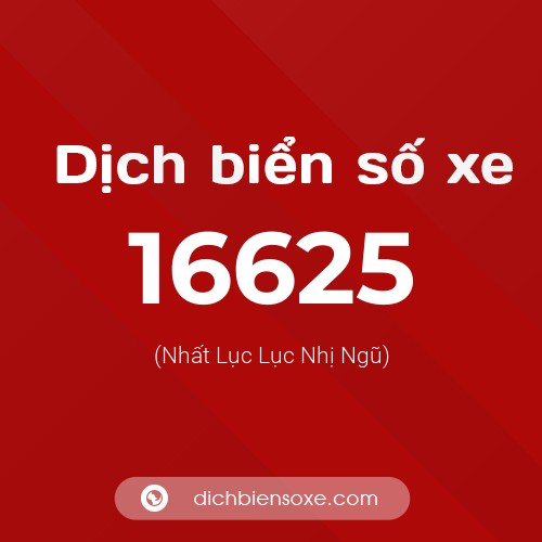 Ý nghĩa biển số xe 16625 là gì?