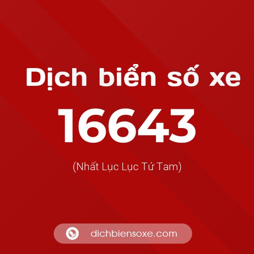 Ý nghĩa biển số xe 16643 là gì?