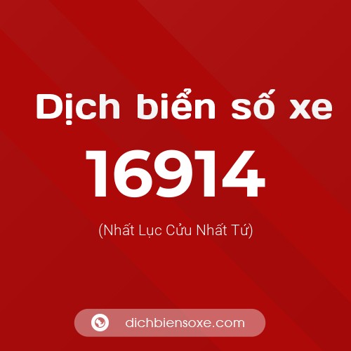 Ý nghĩa biển số xe 16914 là gì?