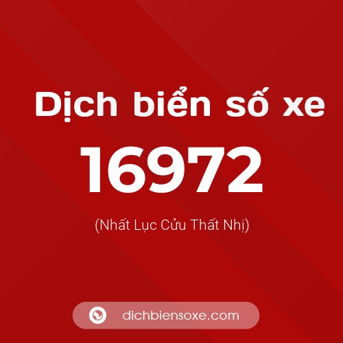 Ý nghĩa biển số xe 16972 là gì?