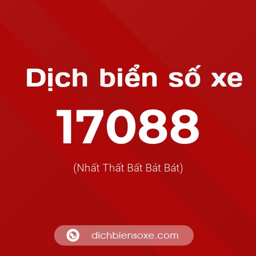 Ý nghĩa biển số xe 17088 là gì?