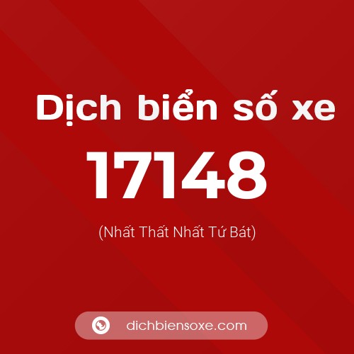 Ý nghĩa biển số xe 17148 là gì?