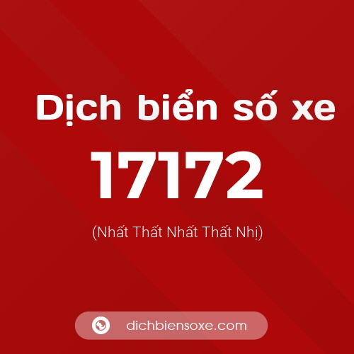 Ý nghĩa biển số xe 17172 là gì?