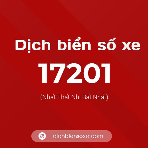 Ý nghĩa biển số xe 17201 là gì?