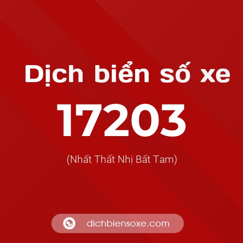 Ý nghĩa biển số xe 17203 là gì?