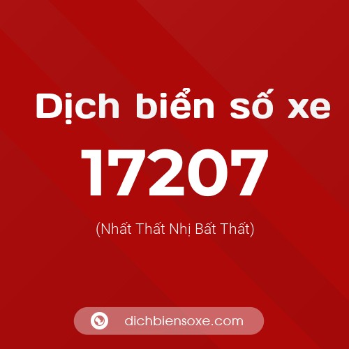 Ý nghĩa biển số xe 17207 là gì?