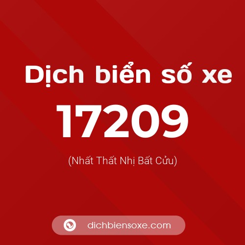 Ý nghĩa biển số xe 17209 là gì?