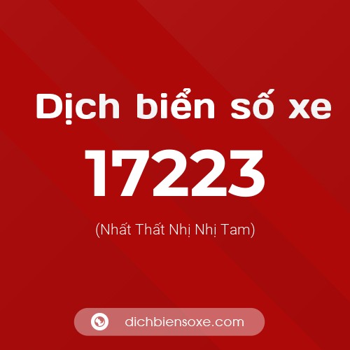 Ý nghĩa biển số xe 17223 là gì?