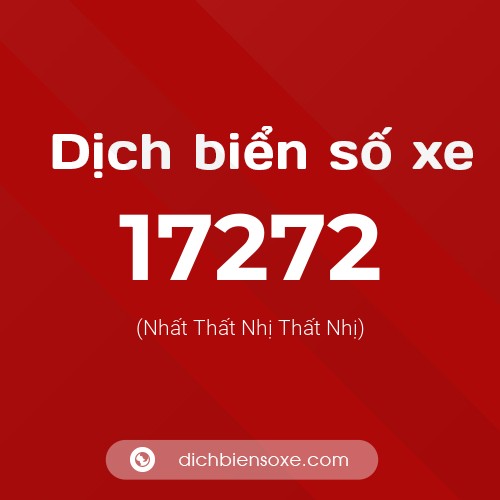 Ý nghĩa biển số xe 17272 là gì?