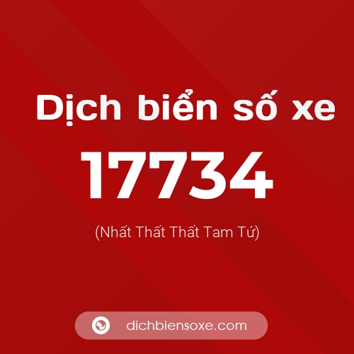 Ý nghĩa biển số xe 17734 là gì?